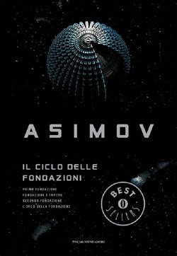 Il Ciclo Delle Fondazioni By Isaac Asimov Goodreads