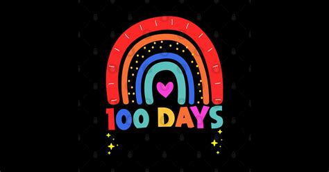 100th Days Smarter Rainbow Design For Teachers Educators And