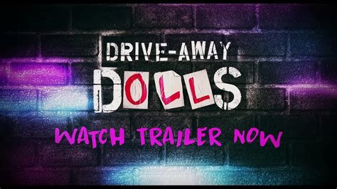 Drive Away Dolls Movie One News Page Video