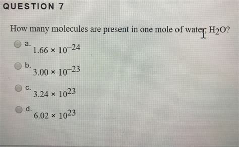 Solved QUESTION 7 How many molecules are present in one mole | Chegg.com