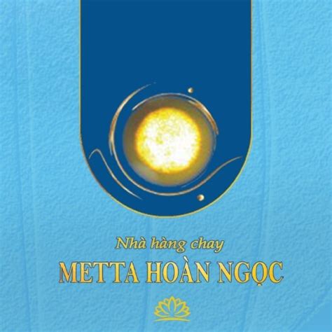 Nhà Hàng Chay Metta Hoàn Ngọc Thanh Thủy | Vietri
