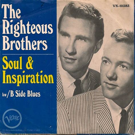 The Righteous Brothers You Re My Soul And Inspiration B Side