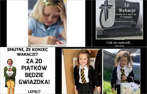 Koniec wakacji witaj szkoło Memy które rozbawią Was do łez