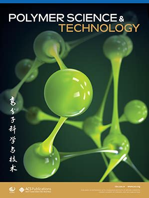 Introducing _Polymer Science & Technology_ | ACS Publications Chemistry ...