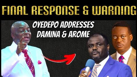 BreakingBishop Oyedepo Finally Addresses Abel Damina Arome Osayi