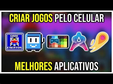 Como Criar Um Jogo No Celular Melhores Aplicativos Para💣 Mergulhe Na