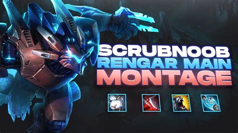 ScrubNoob Rengar Main Montage Best Rengar World YouTube