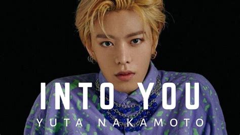 Yuta Fmv Into You Youtube