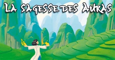 La Sagesse Des Auras