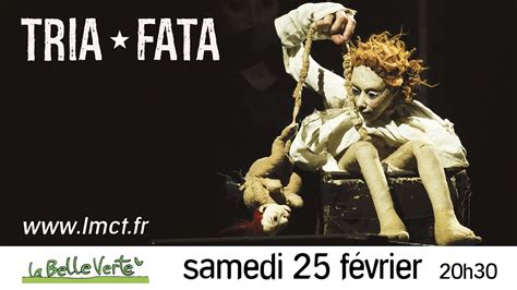 Bande annonce spectacle Tria Fata samedi 25 février 2023 à 20h30 La