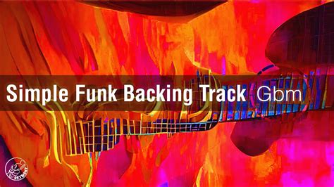 Simple Funk Backing Track In Gb Minor Youtube