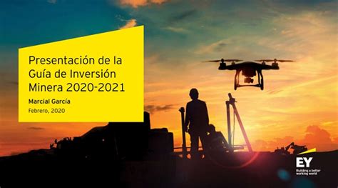 MRE ProInversión y EY Perú presentan guía para atraer la inversión minera