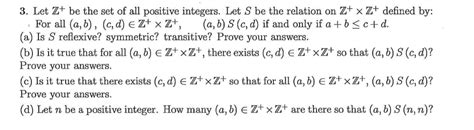 3 Let Z Be The Set Of All Positive Integers Let S B… Solvedlib