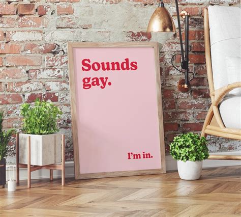 Sounds Gay I M In Poster Lgbt Pride Print Retro Etsy