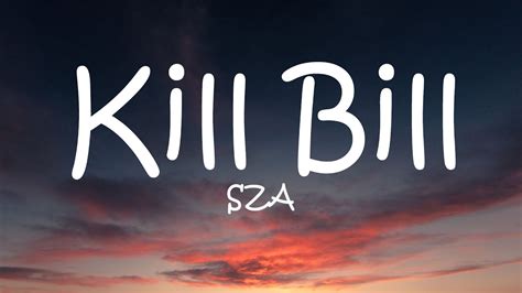 Sza Kill Bill Lyrics Youtube