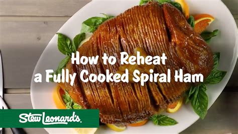 How To Reheat A Fully Cooked Spiral Ham Step By Step Youtube