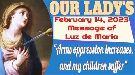 Our Lady S Message To Luz De Maria For February 14 2023 YouTube