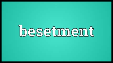 Besetment Meaning Youtube