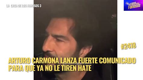 Arturo Carmona Lanza Fuerte Comunicado Para Que Ya No Le Tiren Hate En