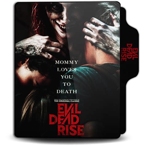 Evil Dead Rise 2023 Folder Icon By Joyantodebnath On Deviantart