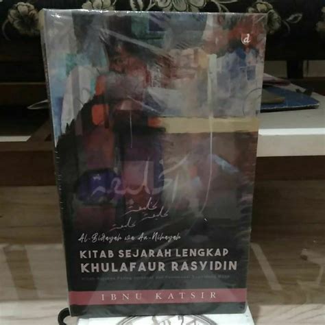 Jual Kitab Sejarah Lengkap Khulafaur Rasyidin Religion Shopee Indonesia