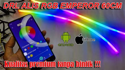 Review LED DRL Alis RGB Premium Emperor 60cm Welcome Light Sein