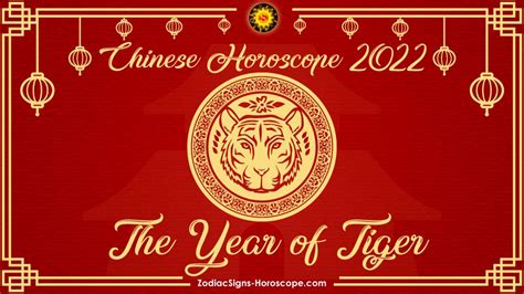 Chinese Horoscope 2022 Predictions Chinese 2022 New Year Of The Tiger