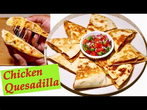 C Mo Hacer Una Quesadilla De Pollo En Casa Preguntas Sobre Cocina