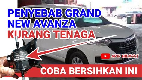 Cara Membersihkan Filter Bensin Avanza Grand New YouTube