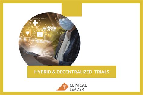 Hybrid Decentralized Trials