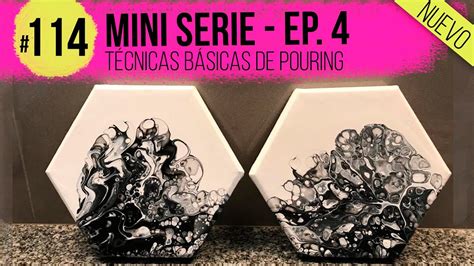 114 Mini Serie Episodio 4 TUTORIAL ACRILICOS FLUIDOS En