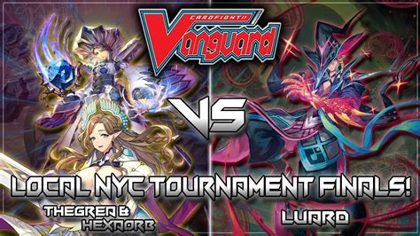 Nyc Cardfight Vanguard Standard Tourney Final Rounds