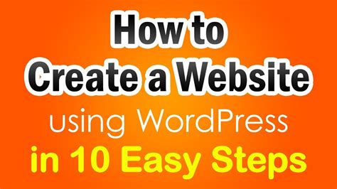 How To Create A Website Using Wordpress In Easy Steps Youtube