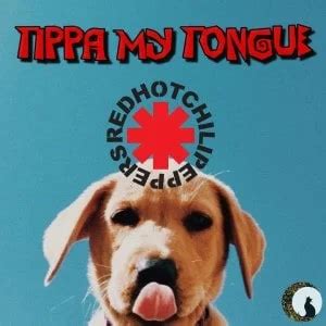 Red Hot Chili Peppers Tippa My Tongue ティッパマイタング 和訳 洋楽 解説 月夜ニ君ノ詩想フ