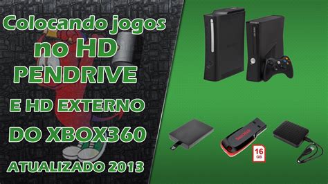 COLOCANDO JOGOS NO HD PENDRIVE E HD EXTERNO DO XBOX 360 ATUALIZADO