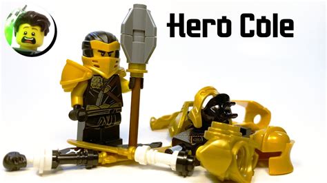 Custom Lego Hero Cole From Ninjago Master Of The Mountain Youtube