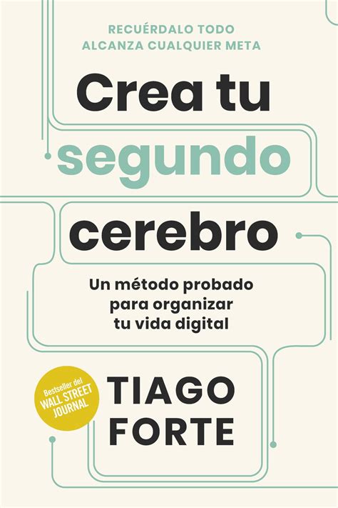 Crea tu segundo cerebro eBook por Tiago Forte EPUB Rakuten Kobo México