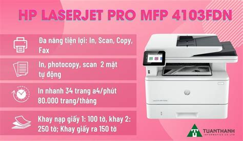 Máy in đa năng 2 mặt HP LaserJet Pro MFP 4103fdn 2Z628A Tuấn Thành