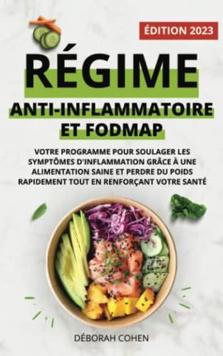 RÉgime Anti Inflammatoire Et Fodmap Votre Programme Pour Soulager Les