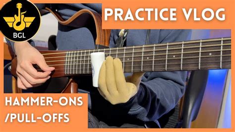 Hammer Ons And Pull Offs Techniques Slide Guitar Practice Vlog Youtube