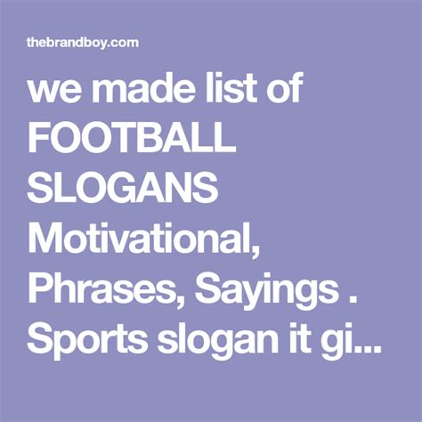 3586 Cool Football Slogans Mottos And Phrases Football Slogans