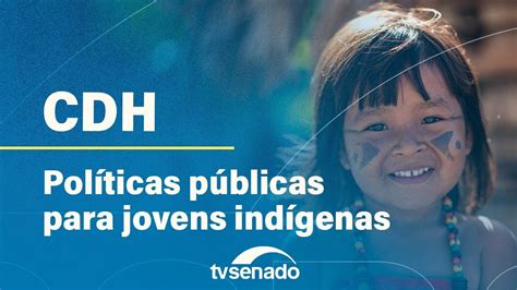 Ao vivo Comissão de Direitos Humanos debate políticas públicas para