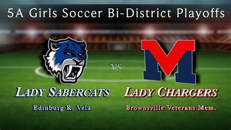 Brownsville Isd Brownsville Veterans V Edinburg Vela Girls A Bi