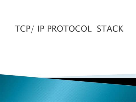 Ppt Tcp Ip Protocol Stack Powerpoint Presentation Free Download