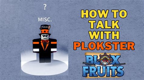 How To Talk With Plokster In Blox Fruits Plokster Npc Second Sea