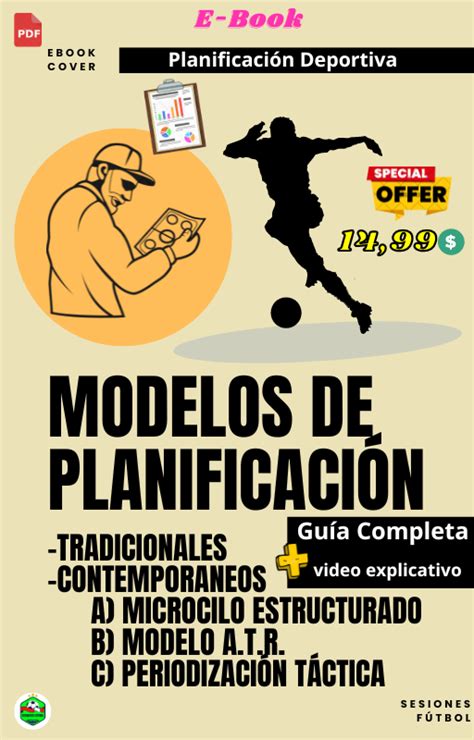 Modelos De Planificaci N En El F Tbol Sesiones Futbol Hotmart