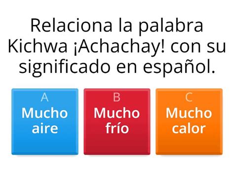 Diferentes Lenguas Del Ecuador Relacionar Las Palabras Kichwa Wae