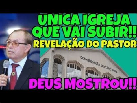 DEUS MOSTROU PARA O PASTOR EM SONHO A UNICA IGREJA QUE VAI SUBIR PARA