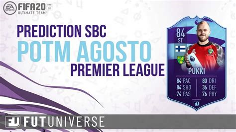 Fifa Prediction Sbc Potm Premier League Agosto Fut Universe