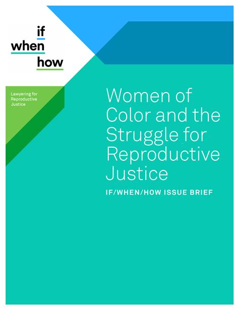 Women Of Color And The Struggle For Reproductive Justice Ifwhenhow